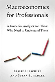Macroeconomics for Professionals by Leslie Lipschitz, ISBN-13: 978-1108449830