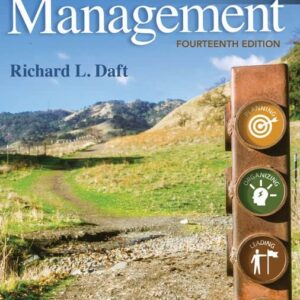 Management 14th Edition by Richard L. Daft, ISBN-13: 978-0357139752
