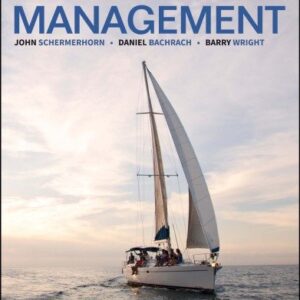 Management 4th Canadian Edition by John R. Schermerhorn Jr., ISBN-13: 978-1119403791