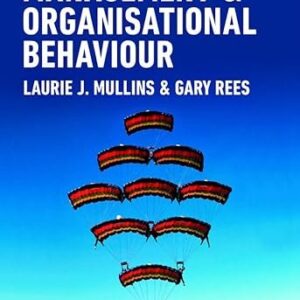 Management and Organisational Behaviour 13th Edition by Laurie J. Mullins, ISBN-13: 978-1292422381