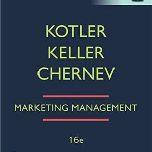 Marketing Management 16th GLOBAL Edition by Philip Kotler, ISBN-13: 978-1292404813
