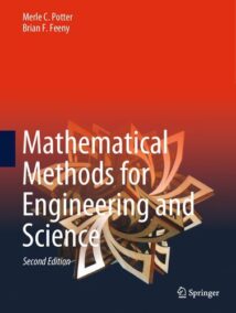 Mathematical Methods for Engineering and Science by Merle C. Potter, ISBN-13: 978-3031261503
