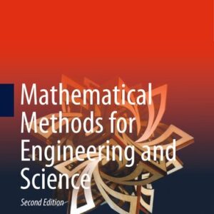 Mathematical Methods for Engineering and Science by Merle C. Potter, ISBN-13: 978-3031261503