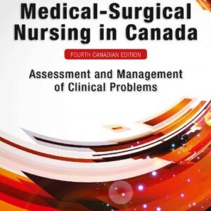 Medical-Surgical Nursing in Canada 4th Edition by Sharon L. Lewis, ISBN-13: 978-0323848435