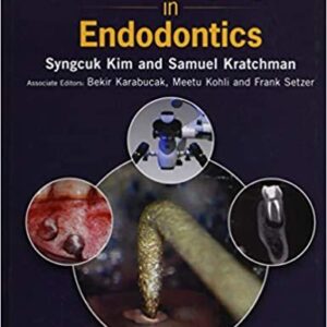 Microsurgery in Endodontics by Syngcuk Kim, ISBN-13: 978-1118452998