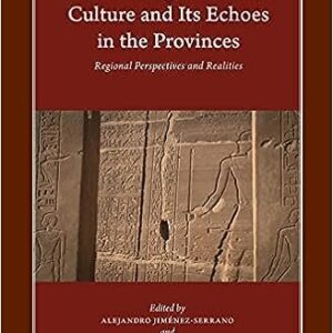 Middle Kingdom Palace Culture and Its Echoes in the Provinces, ISBN-13: 978-9004442818