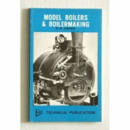 Model Boilers and Boilermaking by Karl Noble Harris, ISBN-13: 978-0853441090
