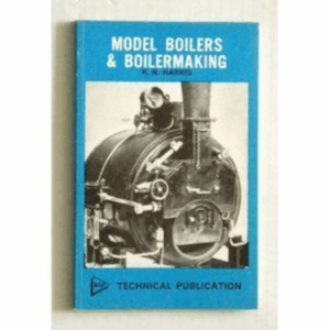 Model Boilers and Boilermaking by Karl Noble Harris, ISBN-13: 978-0853441090