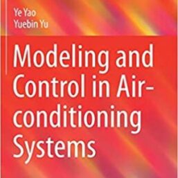 Modeling and Control in Air-conditioning Systems, ISBN-13: 978-3662533116