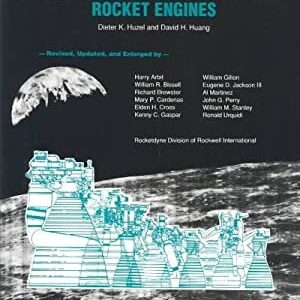 Modern Engineering for Design of Liquid Propellant Rocket Engines by Dieter K. Huzel, ISBN-13: 978-1563470134