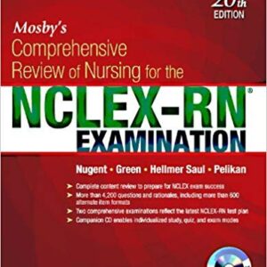 Mosby's Comprehensive Review of Nursing for the NCLEX-RN Examination 20th Edition, ISBN-13: 978-0323078955