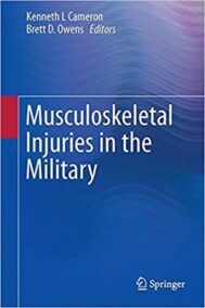 Musculoskeletal Injuries in the Military, ISBN-13: 978-1493929832