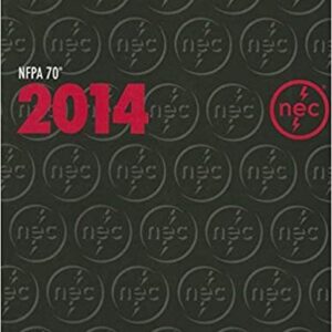 NFPA 70 National Electrical Code (NEC) 2014 Edition, ISBN-13: 978-1455906727