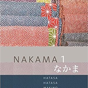 Nakama 1: Japanese Communication, Culture, Context 3rd Edition, ISBN-13: 978-1285429595