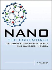 Nano: The Essentials 1st Edition by T. Pradeep, ISBN-13: 978-0071548298