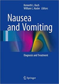 Nausea and Vomiting: Diagnosis and Treatment, ISBN-13: 978-3319340746