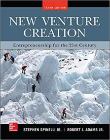 New Venture Creation: Entrepreneurship for the 21st Century 10th Edition, ISBN-13: 978-0077862480