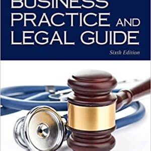 Nurse Practitioner's Business Practice and Legal Guide 6th Edition, ISBN-13: 978-1284117165