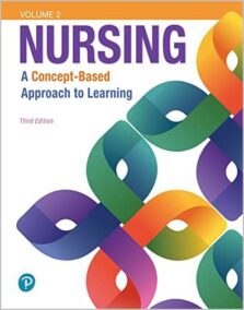 Nursing: A Concept-Based Approach to Learning Volume TWO 3rd Edition, ISBN-13: 978-0134616810