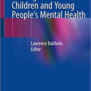 Nursing Skills for Children and Young People's Mental Health, ISBN-13: 978-3030186784