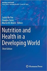 Nutrition and Health in a Developing World 3rd Edition, ISBN-13: 978-3319437378
