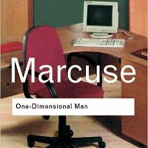 One-Dimensional Man by Herbert Marcuse, ISBN-13: 978-0415289771