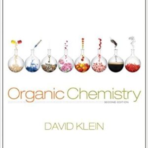 Organic Chemistry 2nd Edition by David R. Klein, ISBN-13: 978-1118452288