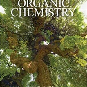 Organic Chemistry 9th Edition by Leroy Wade, ISBN-13: 978-0321971371