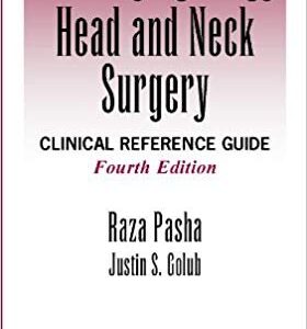 Otolaryngology - Head and Neck Surgery 4th Edition, ISBN-13: 978-1597565325