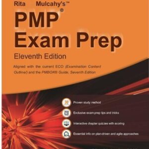 PMP Exam Prep 11th Edition by Rita Mulcahy, ISBN-13: 978-1943704347