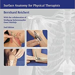 Palpation Techniques: Surface Anatomy for Physical Therapists 2nd Edition, ISBN-13: 978-3131463425