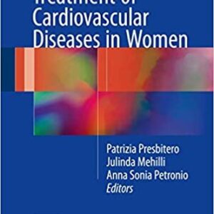 Percutaneous Treatment of Cardiovascular Diseases in Women, ISBN-13: 978-3319396095