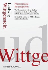 Philosophical Investigations 4th Edition by Ludwig Wittgenstein, ISBN-13: 978-1405159289