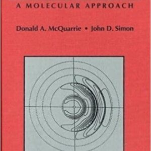Physical Chemistry: A Molecular Approach by Donald McQuarrie, ISBN-13: 978-0935702996