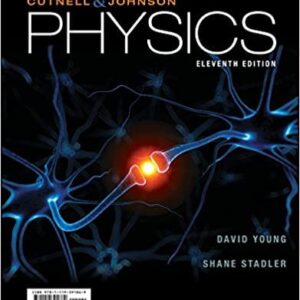 Physics 11th Edition by John D. Cutnell, Full Textbook ISBN-13: 978-1119391869