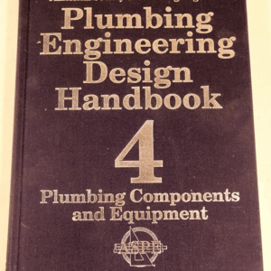 Plumbing Engineering Design Handbook Volume 4, ISBN-13: 978-1891255281
