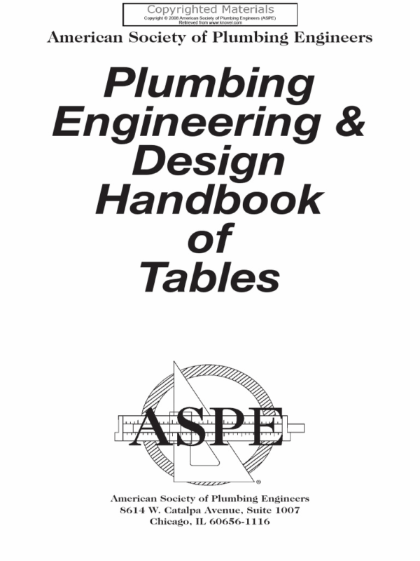 Plumbing Engineering & Design Handbook of Tables 2008 Edition, ISBN-13: 978-1891255274