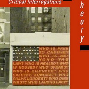 Postmodern Theory 1st Edition by Steven Best, ISBN-13: 978-0898624182