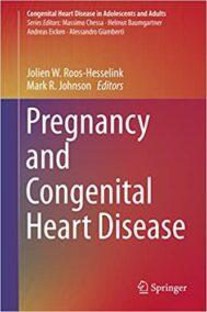 Pregnancy and Congenital Heart Disease by Jolien W. Roos-Hesselink, ISBN-13: 978-3319389110