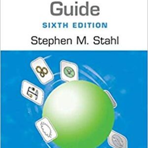 Prescriber's Guide: Stahl's Essential Psychopharmacology 6th Edition, ISBN-13: 978-1316618134