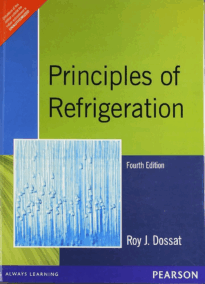 Principles Of Refrigeration by Roy J. Dossat, ISBN-13: 978-0471219453