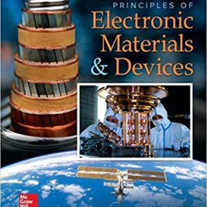 Principles of Electronic Materials and Devices 4th Edition, ISBN-13: 978-0078028182