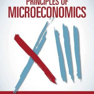 Principles of Microeconomics 13th Edition by Karl E. Case, ISBN-13: 978-0135162170