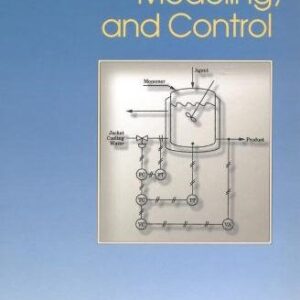 Process Dynamics, Modeling, and Control 1st Edition by Babatunde A. Ogunnaike, ISBN-13: 978-0195091199