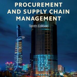 Procurement and Supply Chain Management 10th Edition by Kenneth Lysons, ISBN-13: 978-1292317915