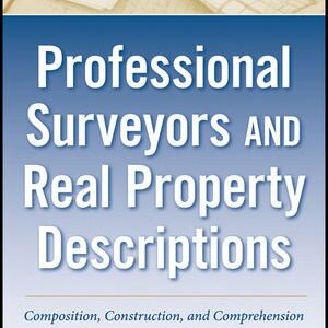 Professional Surveyors and Real Property Descriptions, ISBN-13: 978-0470542590