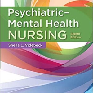 Psychiatric-Mental Health Nursing 8th Edition, ISBN-13: 978-1975116378