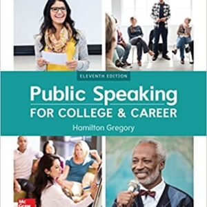 Public Speaking for College and Career 11th Edition, ISBN-13: 978-0078036989