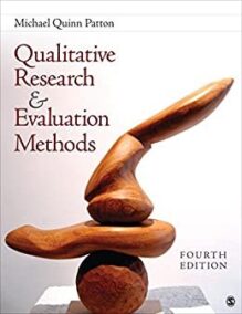 Qualitative Research & Evaluation Methods: Integrating Theory and Practice 4th Edition, ISBN-13: 978-1412972123