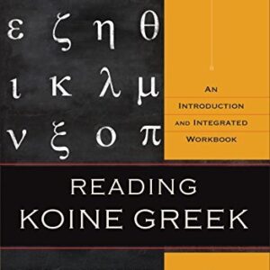 Reading Koine Greek: An Introduction and Integrated Workbook by Rod Decker, ISBN-13: 978-0801039287